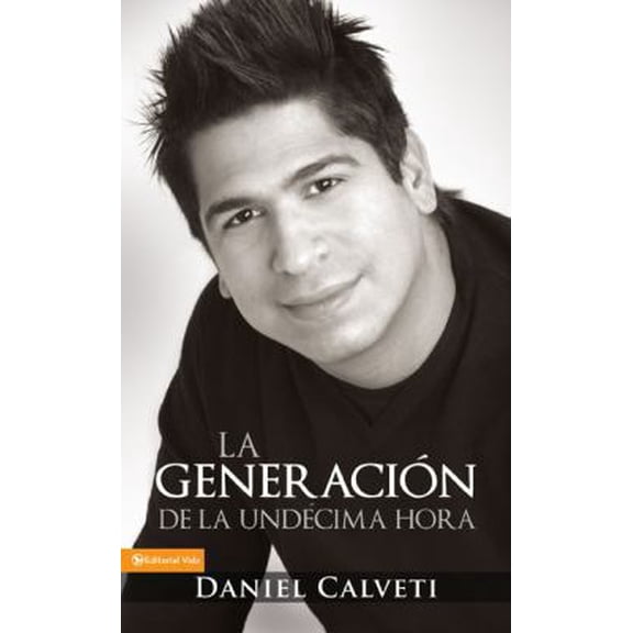 Pre-Owned Generacin de la undcima hora (Spanish Edition) (Paperback) 0829755756 9780829755756