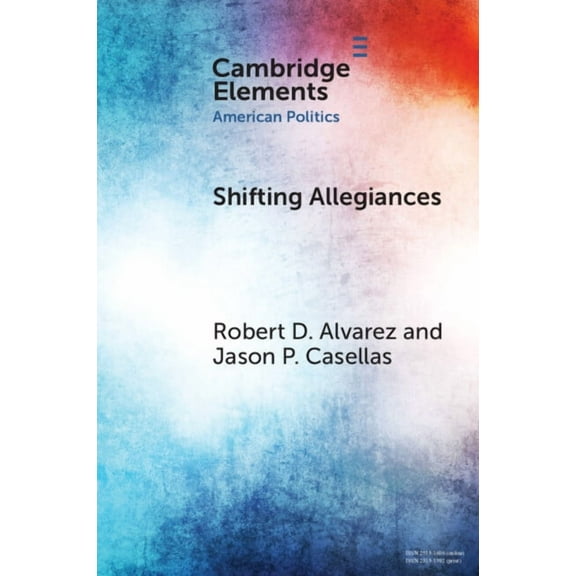 Elements in American Politics Shifting Allegiances, (Paperback)