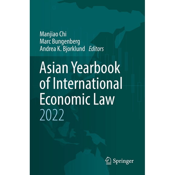 Asian Yearbook of International Economic Asian Yearbook of International Economic Law 2022, Book 2022, (Paperback)