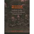 thumbnail image 1 of Pre-Owned Going Native (Paperback) 0801486955 9780801486951, 1 of 1