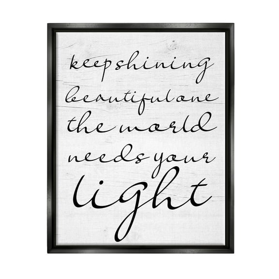 Stupell Keep Shining Beautiful One Phrase Inspirational Painting Black Floater Framed Art Print Wall Art