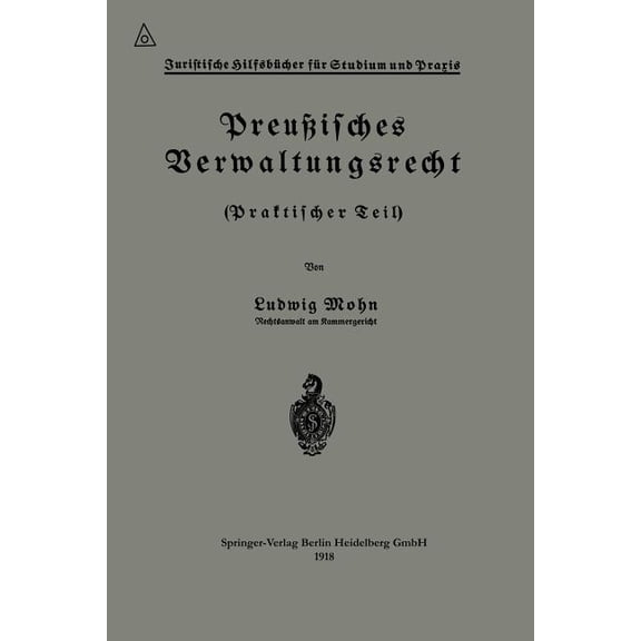 PreuÃisches Verwaltungsrecht: Praktischer Teil, (Paperback)