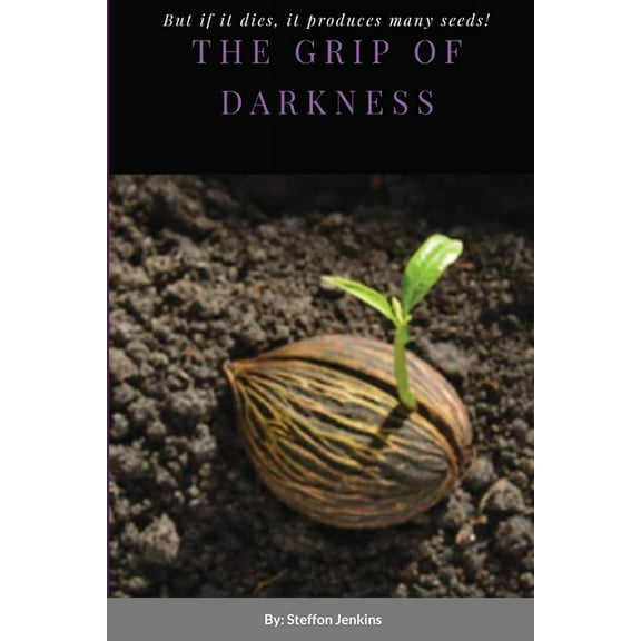 The Grip of Darkness (Paperback)