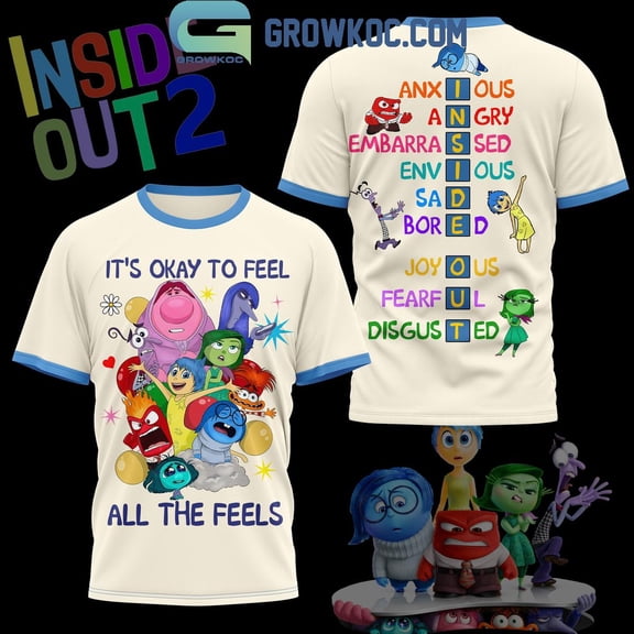 Inside Out 2 Its Okay To Feel All The Feels Fan Hoodie Shirts