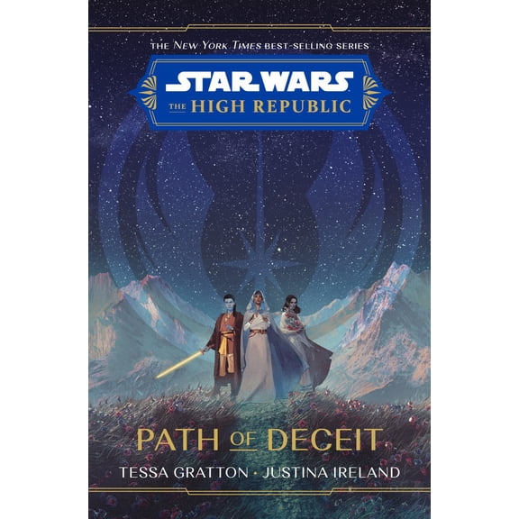 Star Wars: the High Republic: Path of Deceit (Hardcover)