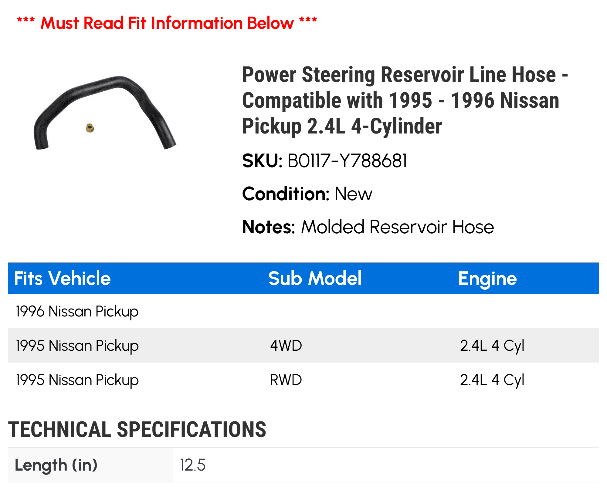 Power Steering Reservoir Line Hose - Compatible with 1995 - 1996 Nissan Pickup 2.4L 4-Cylinder