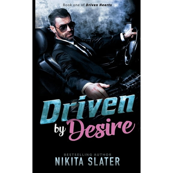 Driven Hearts Driven by Desire, Book 1, (Paperback)