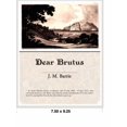 thumbnail image 1 of Dear Brutus, 1 of 3