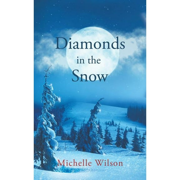 Diamonds in the Snow (Paperback)