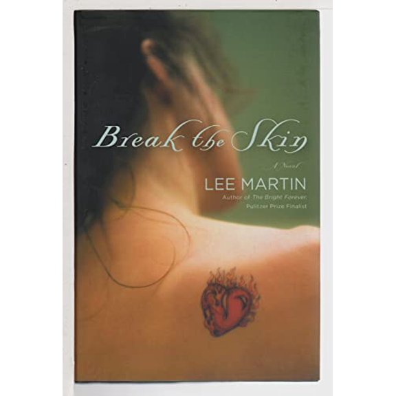 Pre-Owned Break the Skin (Hardcover) 0307716759 9780307716750
