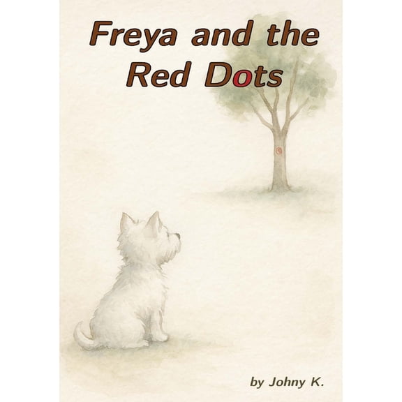 Freya and the Red Dots, (Paperback)