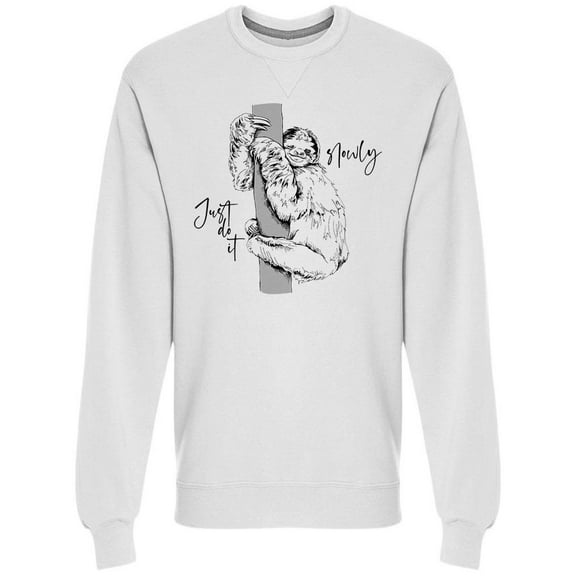 Slowly Sloth Sketch Lettering Sweatshirt Men -Image by Shutterstock, Male Medium