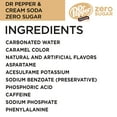 thumbnail image 5 of (3 pack) Dr Pepper & Cream Zero Sugar Soda Pop, 20 fl oz, Bottle, 5 of 12