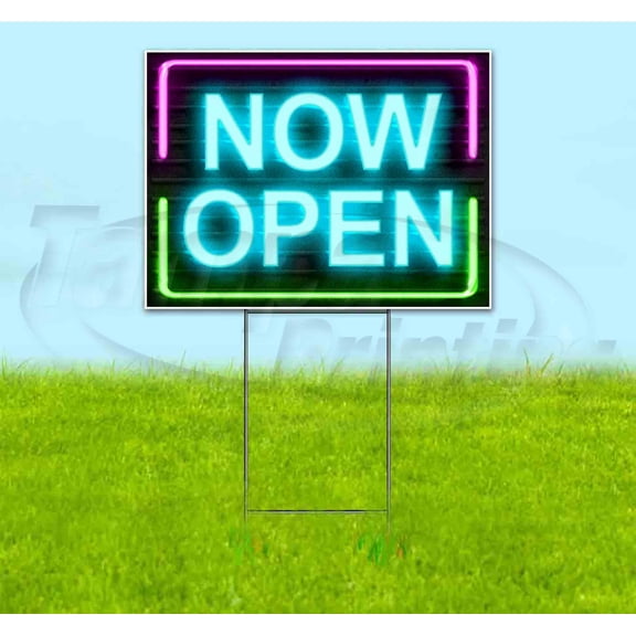 Now Open Neon (18" x 24") Yard Sign, Includes Metal Step Stake