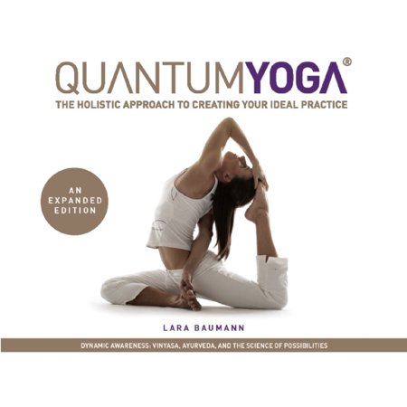 ISBN 9781608872091 product image for Quantum Yoga : The Holistic Approach to Creating Your Ideal Practice | upcitemdb.com