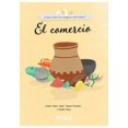 thumbnail image 1 of Comercio, el / como vivian los antiguos mexicanos / pd., 1 of 1