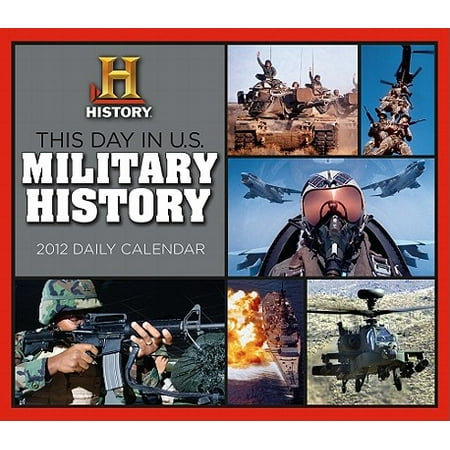 This Day in Us Military History 2012 Boxed Daily Calendar