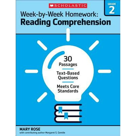 Core Texts Series Week-By-Week Homework: Reading Comprehension Grade 2 : 30 Passages - Text-Based Questions - Meets Core Standards ()