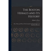 The Boston Herald and Its History (Paperback)