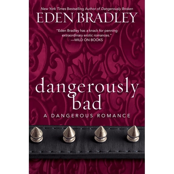 Pre-Owned Dangerously Bad (Paperback) 0425269981 9780425269985