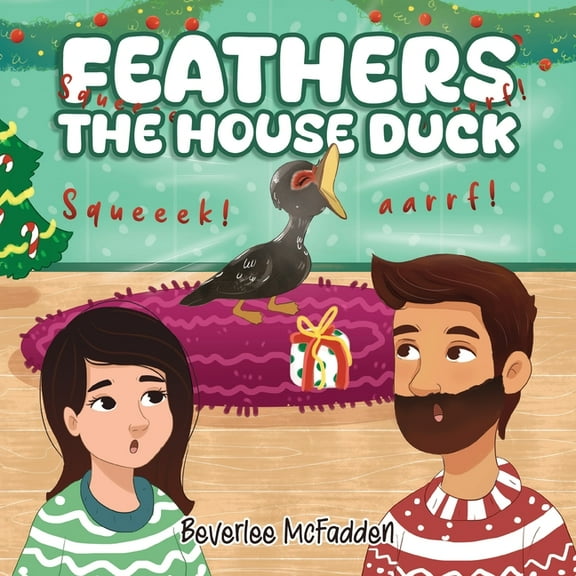 Feathers the House Duck, (Paperback)