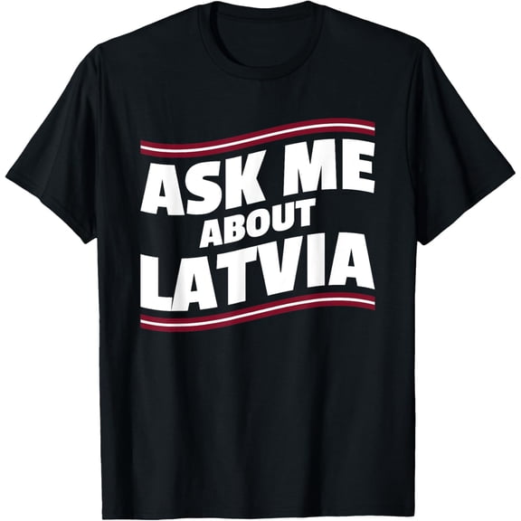 men and women can wear,Latvia Latvian Flag T-Shirt