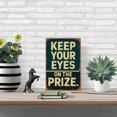 thumbnail image 5 of Keep Your Eyes On The Prize Tin Metal Signs Home Décor 8x12 Fun Quirky Creative, 5 of 6