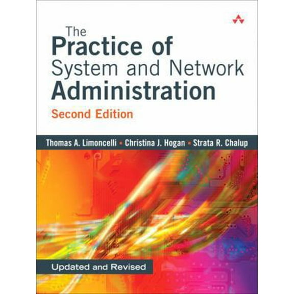 Pre-Owned The Practice of System and Network Administration, Second Edition (Paperback) 0321492668 9780321492661