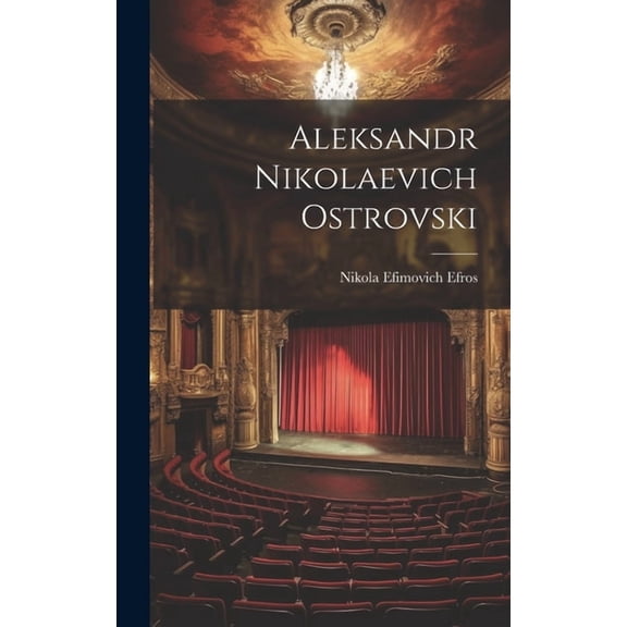 Aleksandr Nikolaevich Ostrovski (Hardcover)