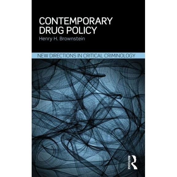 New Directions in Critical Criminology Contemporary Drug Policy, (Paperback)