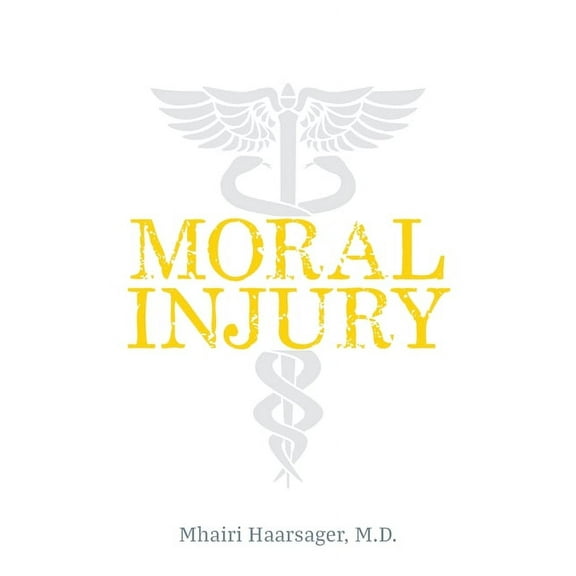 Moral Injury, (Paperback)