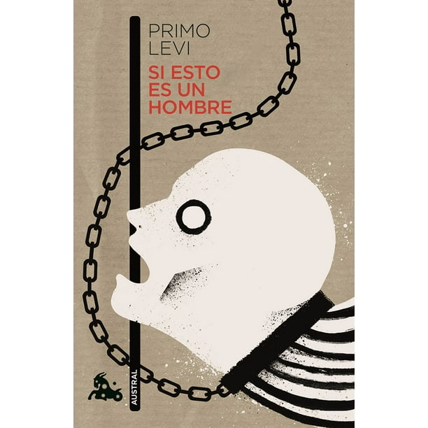 Si esto Es un hombre AUSTRAL PRIMO LEVI