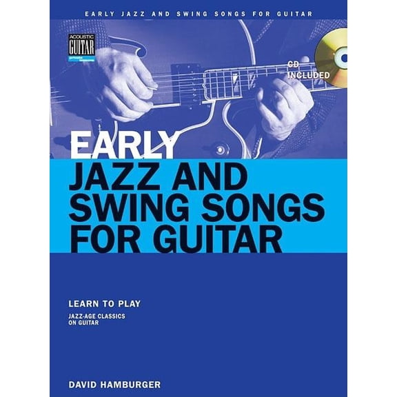 Early Jazz & Swing Songs: Acoustic Guitar Method Songbook (Other)