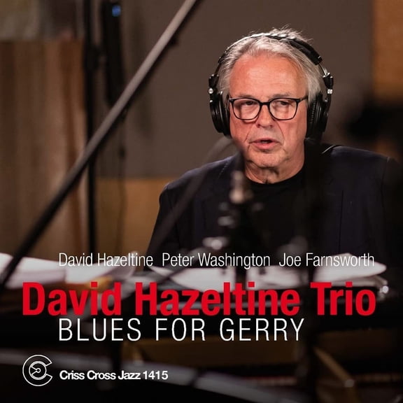 David Hazeltine Trio - Blues For Gerry - Music & Performance - CD