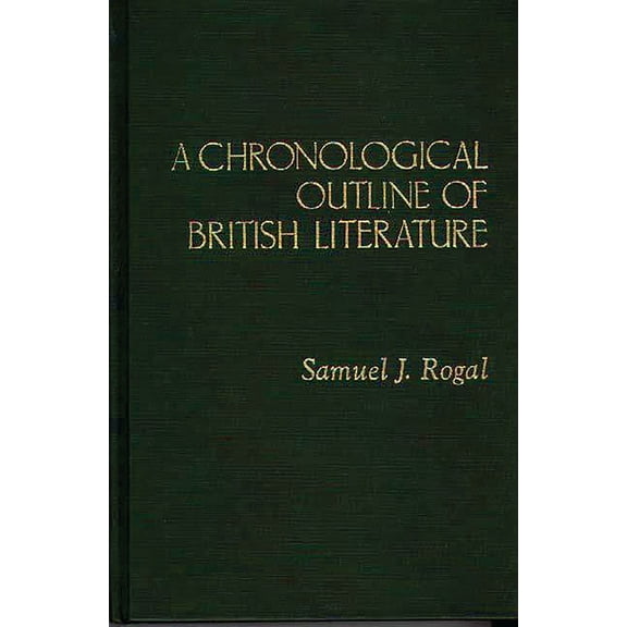 A Chronological Outline of British Literature, (Hardcover)