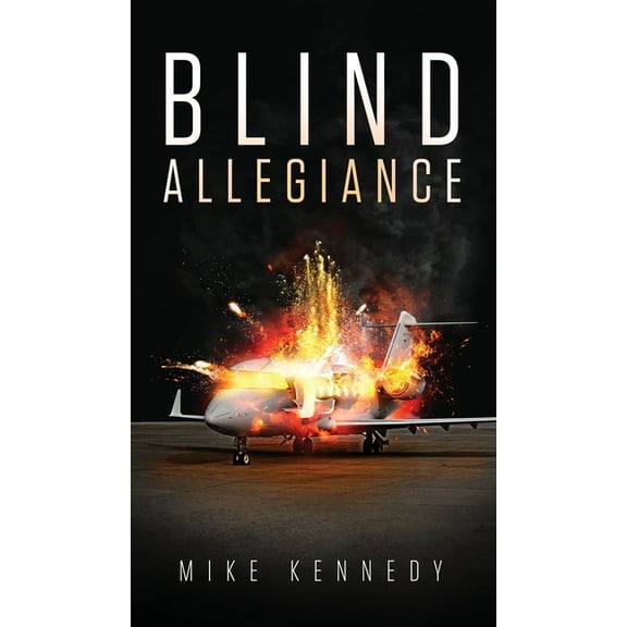 Mark Springfield Blind Allegiance, Book 3, (Hardcover)
