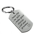 thumbnail image 2 of kayannuo Be Safe, Make Good Choices And Call Your Grandma/Grandpa Keychain, 2 of 5