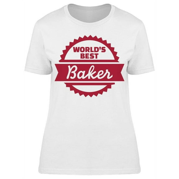 World's Best Baker Emblem T-Shirt Women -Image by Shutterstock, Female XX-Large