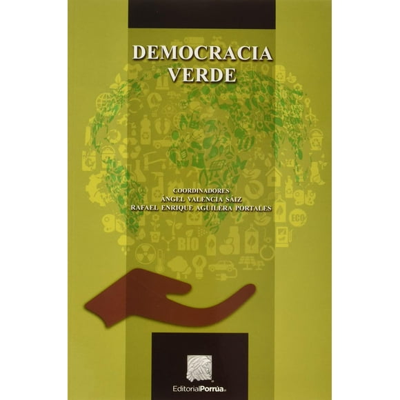 Democracia verde Editorial Porrúa 9786070925733