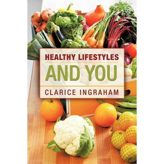 Healthy Lifestyles and You (Paperback)