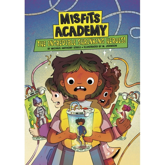 Misfits Academy The Incredible Shrinking Heroes!, (Paperback)