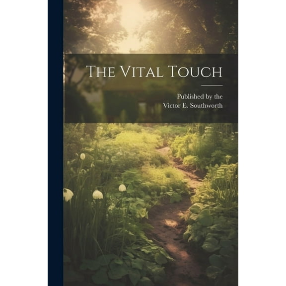 The Vital Touch (Paperback)