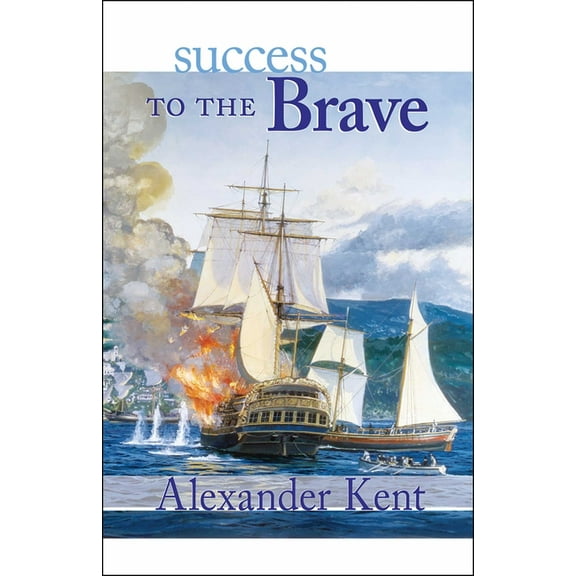 Bolitho Novels Success to the Brave, Book 15, (Paperback)