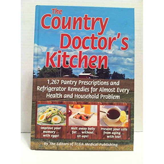 Pre-Owned The Country Doctor’s Kitchen (Hardcover) 1935574256 9781935574255