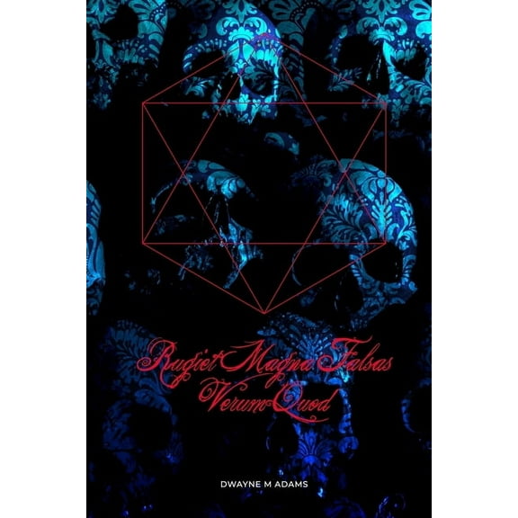 Rugiet Magna Falsas Verum Quod (Paperback)