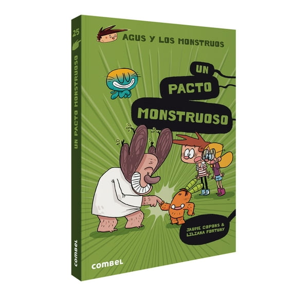 Agus y Los Monstruos Un Pacto Monstruoso / A Monstrous Pact: Volume 25, (Paperback)