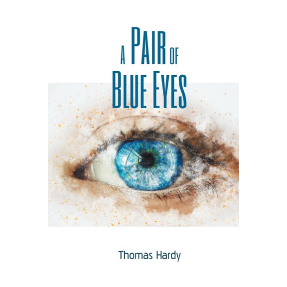 A Pair of Blue Eyes, (Paperback)
