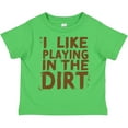 thumbnail image 3 of Inktastic I Like Playing in the Dirt Boys or Girls Toddler T-Shirt, 3 of 5