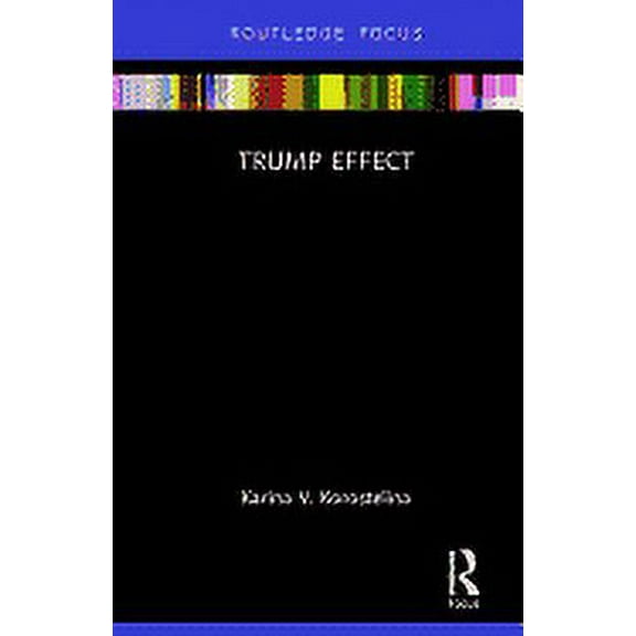 Trump Effect, (Hardcover)