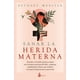 thumbnail image 1 of Sanar la herida materna Editorial Sirio Papel, 1 of 2